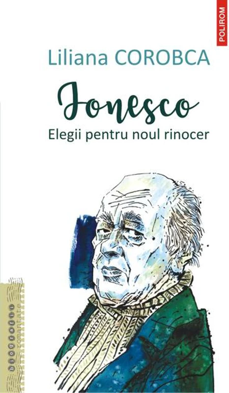 Ionesco. Elegii pentru noul rinocer