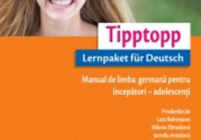 Tipptopp A1.1 - Manual de limba germană pentru începători – adolescenţi