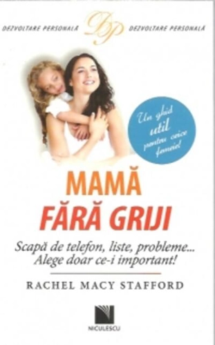 Mamă fără griji