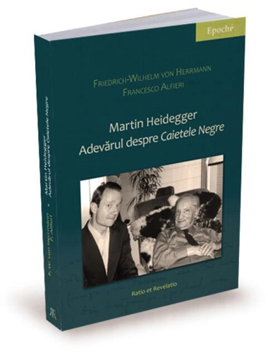 Martin Heidegger. Adevărul despre „Caietele negre”