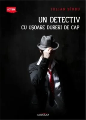 Un detectiv cu ușoare dureri de cap
