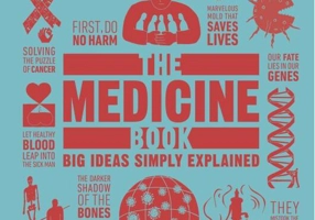 The Medicine Book: Big Ideas Simply Explained