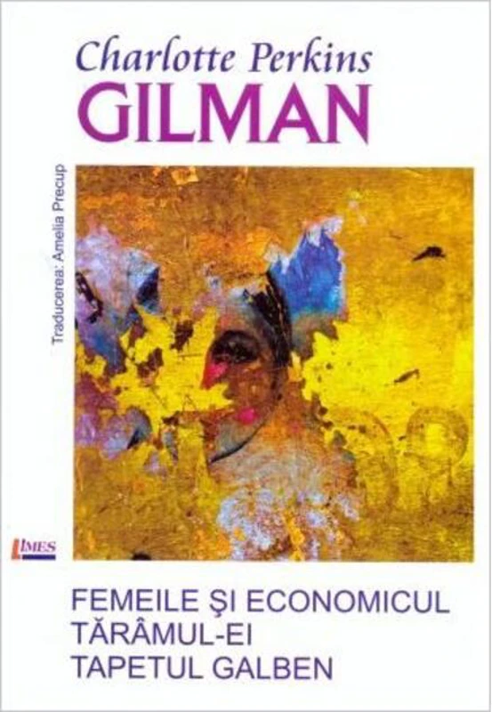 Femeile și economicul. Tărâmul-ei. Tapetul galben