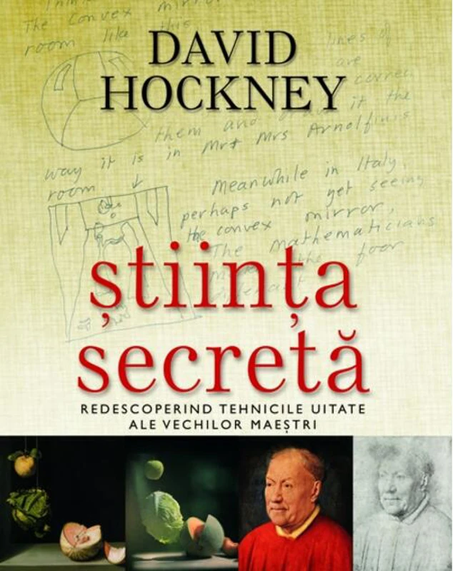 Ştiinţa secretă. Redescoperind tehnicile uitate ale vechilor maeștri