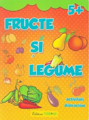 Fructe și legume 5+