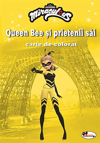 Queen Bee și prietenii săi. Carte de Colorat