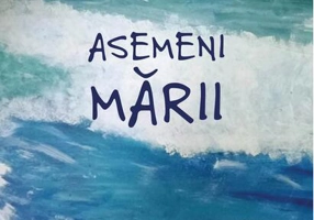 Asemeni Mării