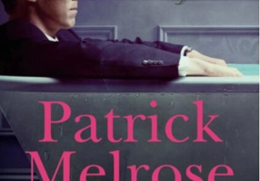 Patrick Melrose. Oarece speranță. Lapte matern. În sfârșit! (Carte pentru toți)