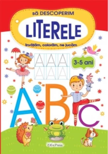 Să descoperim literele