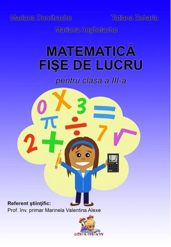 Matematică. Fise de lucru pentru clasa a III-a