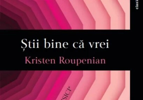 Știi bine că vrei