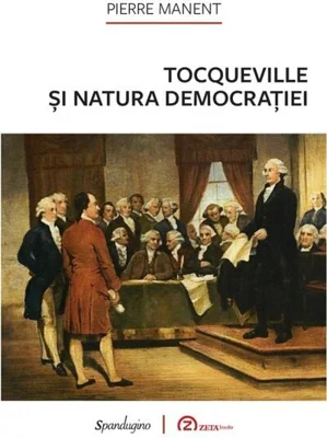 Tocqueville și natura democrației