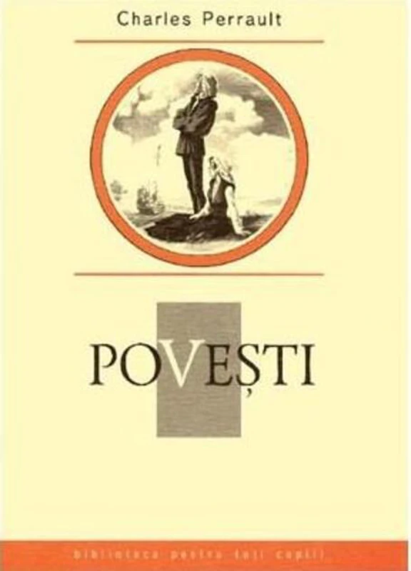 Poveşti. Charles Perrault. Colecția Biblioteca pentru toți copiii
