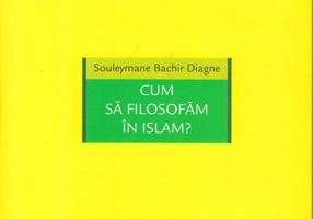Cum să filosofăm în Islam?