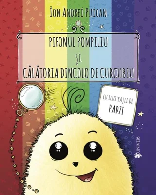 Pifonul Pompiliu și călătoria dincolo de curcubeu