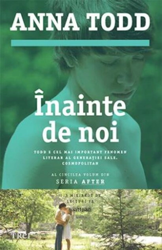 Înainte de noi (Vol.5)