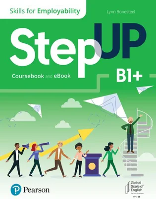 Step Up, Skills for Employability Self-Study B1+ (Student Book, eBook, Online Practice, Digital Resources)