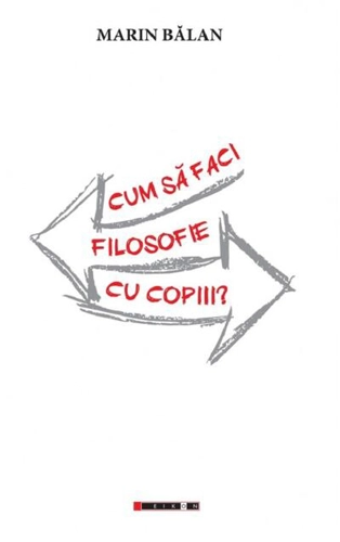 Cum să faci filosofie cu copiii?