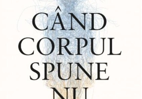 Când corpul spune nu