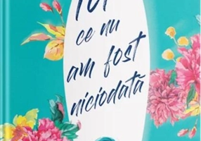Tot ce nu am fost niciodată (Vol. 1)