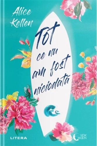 Tot ce nu am fost niciodată (Vol. 1)