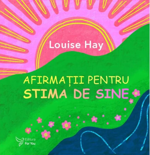 Set Afirmații pentru stima de sine