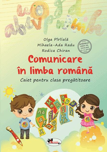 Comunicare în limba română. Caiet pentru clasa pregătitoare
