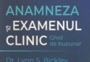 Bates. Anamneza și examenul clinic