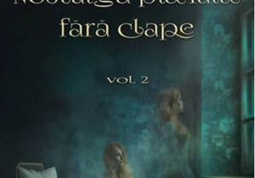 Nostalgia pianului fără clape (Vol.2)