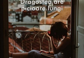 Dragostea are picioare lungi
