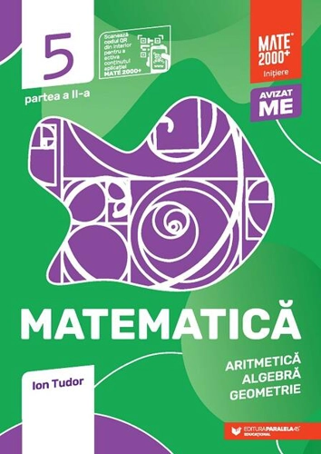 Matematică. Aritmetică, algebră, geometrie. Clasa a V-a. Inițiere. Partea a II-a