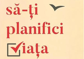 Cum să-ți planifici viața
