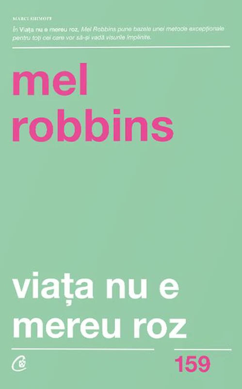 Viaţa nu e mereu roz