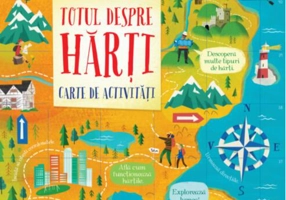Totul despre hărți. Carte de activități