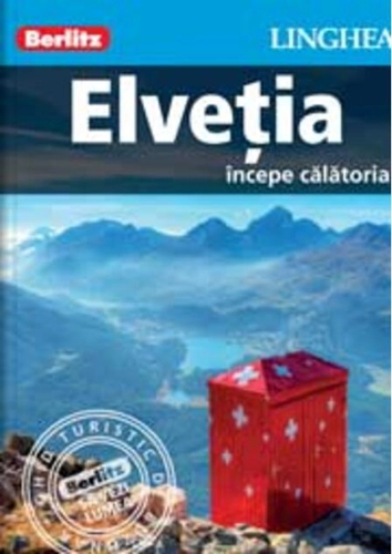 Elveţia - începe călătoria