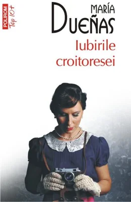 Iubirile croitoresei (Top 10+)