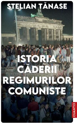 Istoria căderii regimurilor comuniste