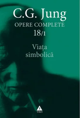 Viaţa simbolică (Vol. 18/1)