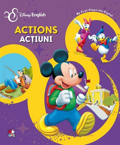 Disney English. Actions / Acţiuni. My first steps into English