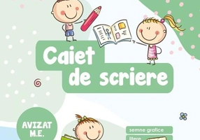 Caiet de scriere. Semne grafice, litere şi cifre. Clasa pregătitoare