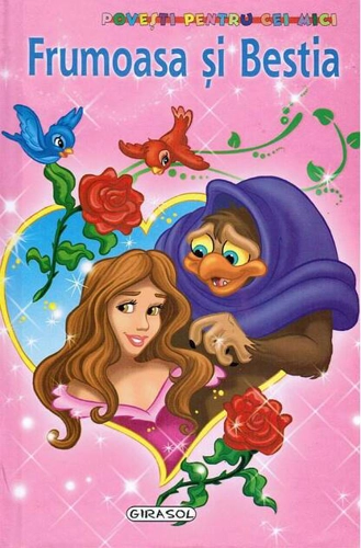 Povești pentru cei mici. Frumoasa și bestia