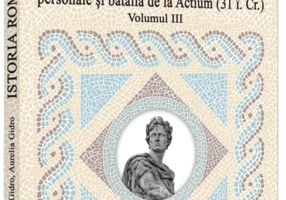 Republica între regimurile politice personale și bătălia de la Actium (Vol. 3, 31 î.Cr)