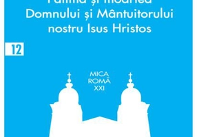 Patima și moartea Domnului și Mântuitorului nostru Isus Hristos