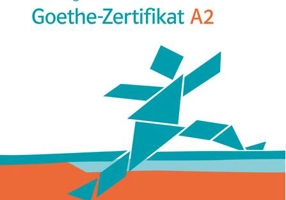 Mit Erfolg zum Goethe-Zertifikat A2
