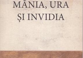 Cum să biruim mânia, ura și invidia