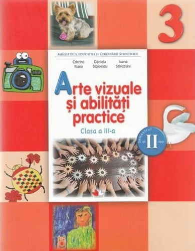 Arte vizuale și abilități practice. Manual pentru clasa a III-a