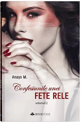 Confesiunile unei fete rele (Vol. 2)