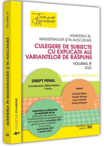 Admiterea în magistratură și în avocatură (Vol. 3) - 2022