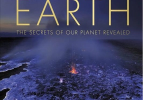 The Science of the Earth: The Secrets of Our Planet Revealed