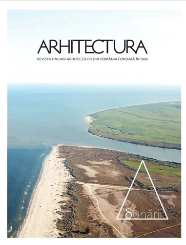 Revista Arhitectura Nr. 3-4/2022 | Delta Dunări